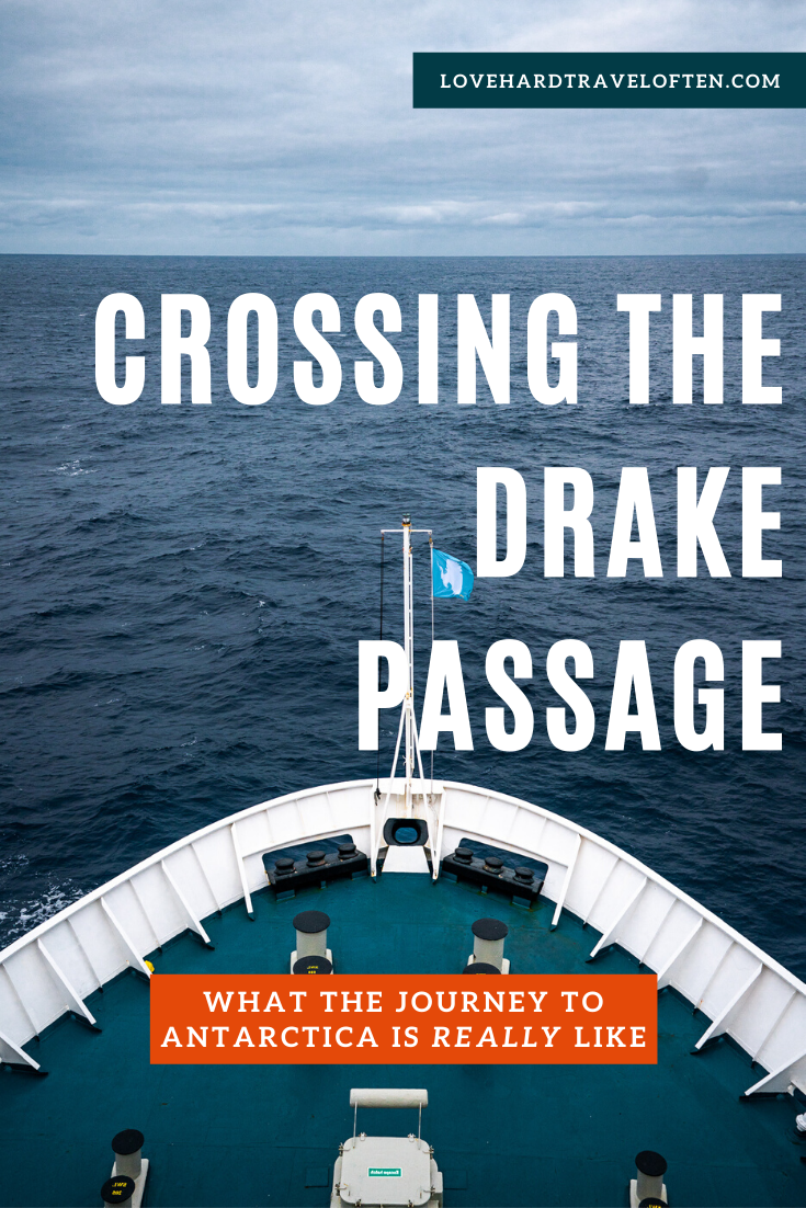 Crossing The Drake Passage - What To Expect + Tips To Prepare!